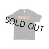 画像: FRISCO CHOPPERS | FRISCO CHOPPERS S/S TEE